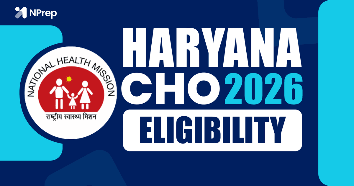 Haryana CHO Eligibility 2026: Qualification, Age Limit, Registration Rules, Bridge Course & Key Conditions